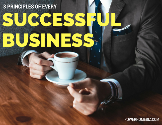 Business Principles of Every Successful Business