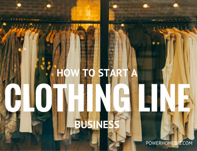 how to start a clothing line business