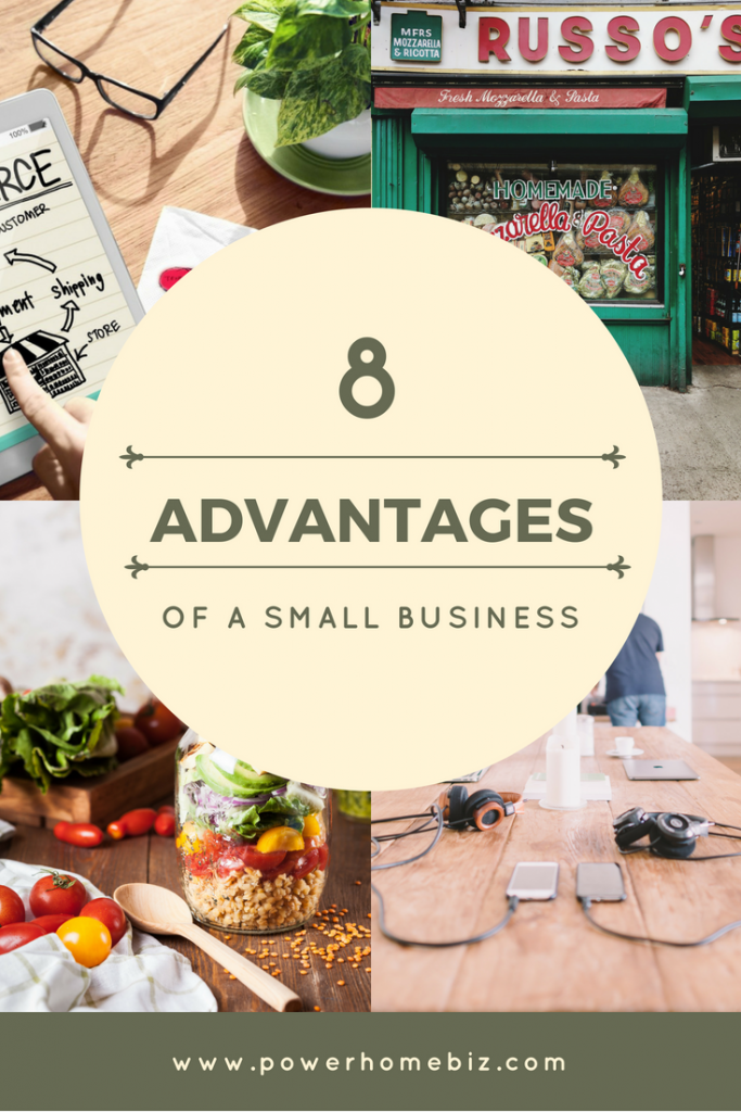 8 ADVANTAGES OF SMALL BUSINESS