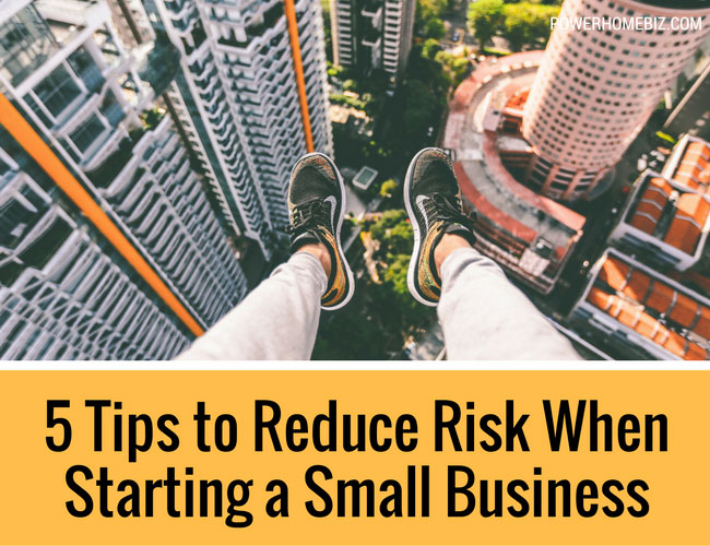 5 Tips to Reduce Risk When Starting a Small Business