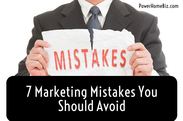 Learn the marketing mistakes you need to avoid