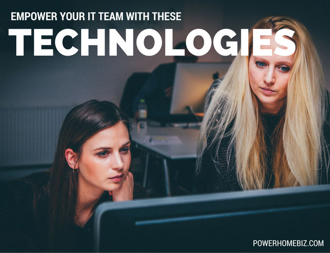 Empower your IT and tech team with these technologies