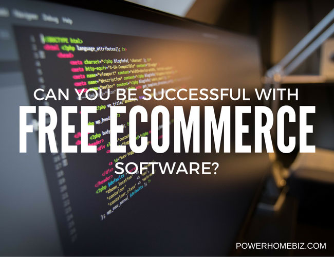 Can you be successful with free e-commerce software?