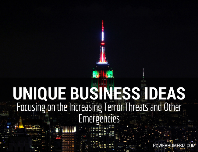 Unique Business Ideas Focusing on the Increasing Terror Threats and Other Emergencies