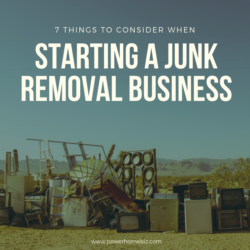 Starting a Junk Removal Business? 7 Things to Consider