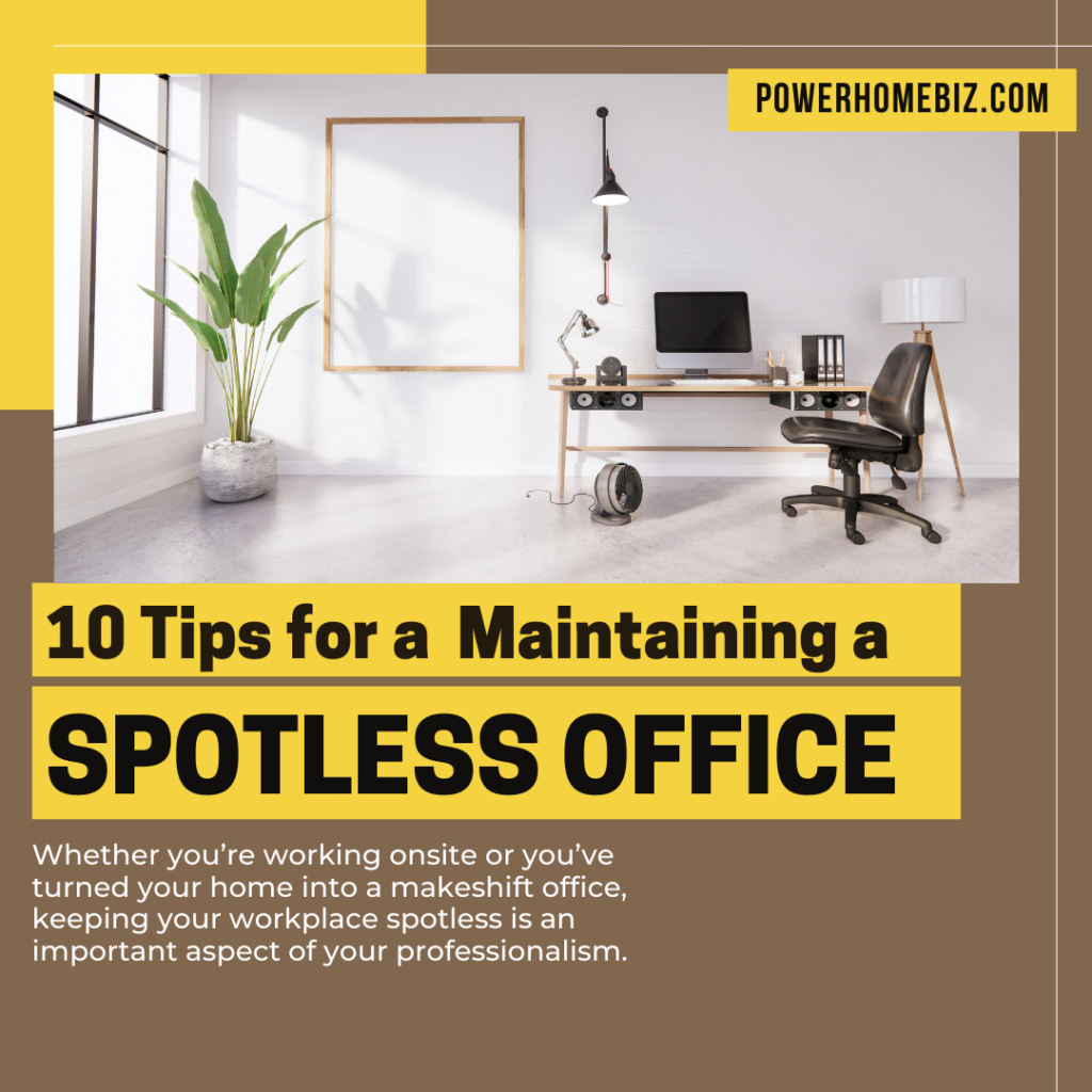 tips for maintaining a spotless office